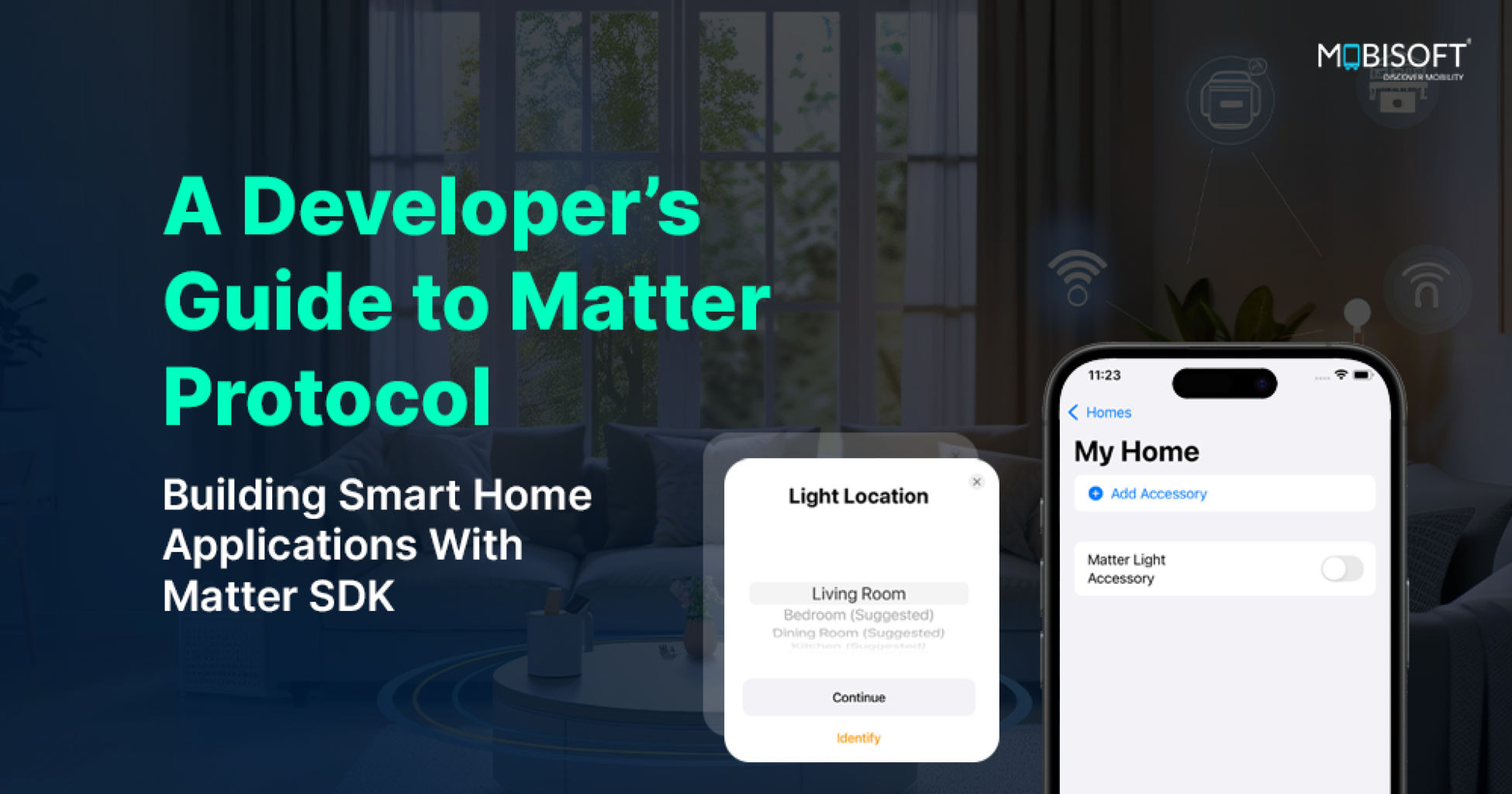 Matter Protocol: The Future of Smart Home Connectivity & Development