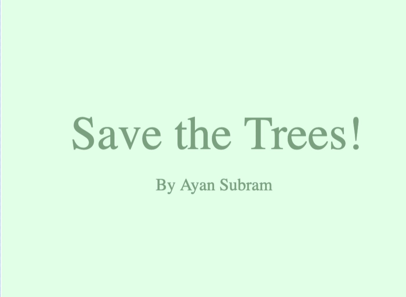 Save the Trees!